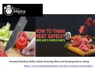 Essential Kitchen Skills Safely Freezing Meat and Keeping Knives Sharp