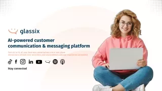 Glassix AI customer communiactions_ chatbots_ and messaging platform