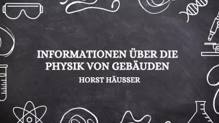 Bauphysik von Horst Häusser in Speyer