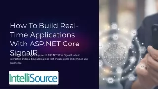 How To Build Real-Time Applications With ASP.NET Core SignalR