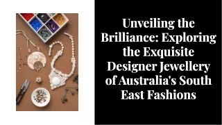 jewellery designers melbourne South East Fashions.