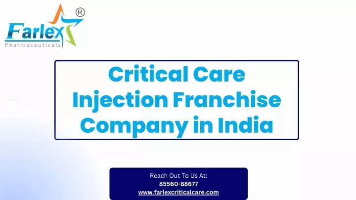 critical care injection franchise company in india