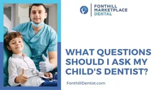 What Questions Should You Ask to Child's Dentist