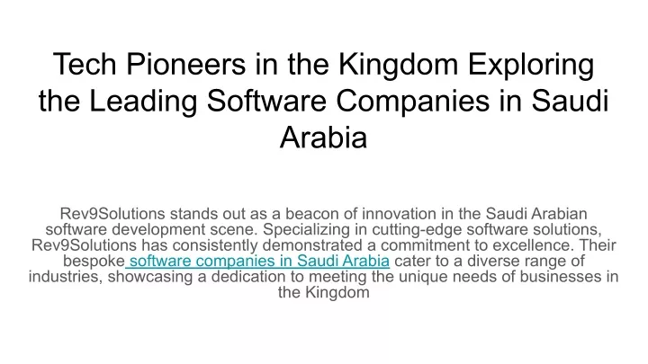 tech pioneers in the kingdom exploring