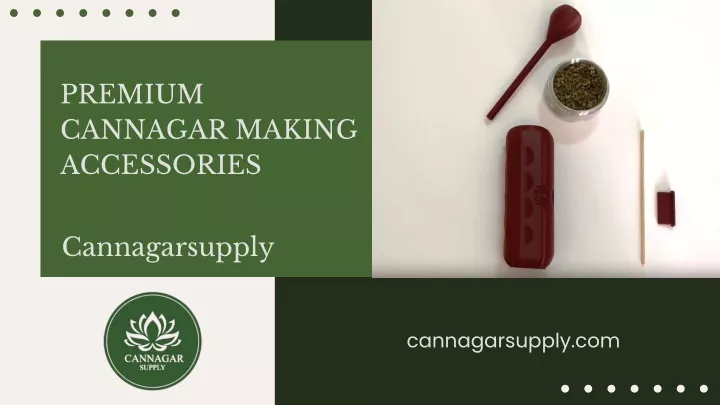 premium cannagar making accessories