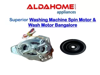 Superior Washing Machine Spin Motor & Wash Motor Bangalore