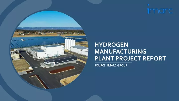 hydrogen manufacturing plant project report