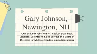 Gary Johnson (Newington NH) - A Captivating Individua