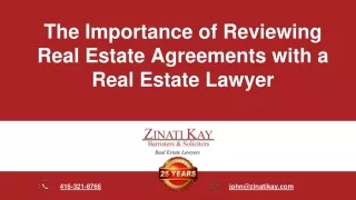 The Importance of Reviewing Real Estate Agreements with a Real Estate Lawyer