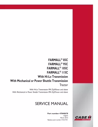 CASE IH FARMALL 105C Tractor With Power Shuttle Transmission Service Repair Manual PIN ZxJV5xxxx and above