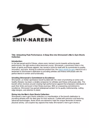 A Deep Dive into Shivnaresh's Men's Gym Shorts Collection