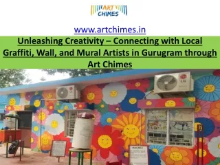 Unleashing Creativity – Connecting with Local Graffiti, Wall Artists in Gurugram