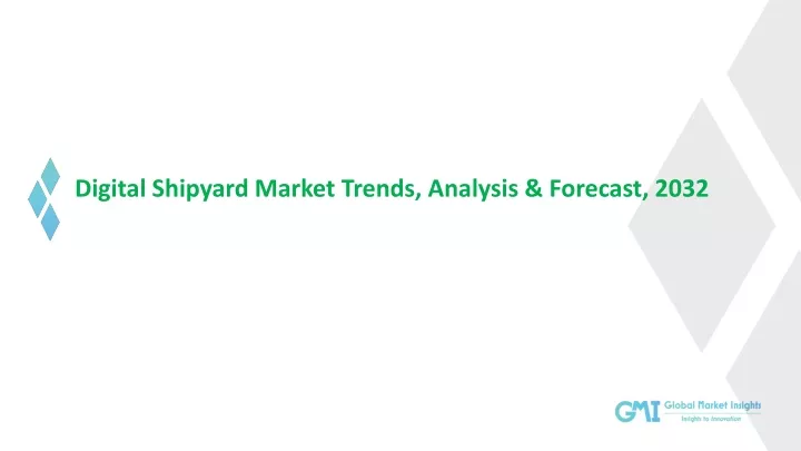 digital shipyard market trends analysis forecast