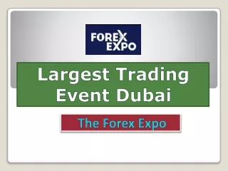Largest Trading Event Dubai