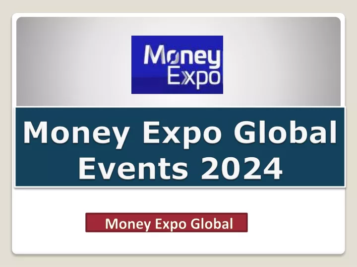 money expo global events 2024