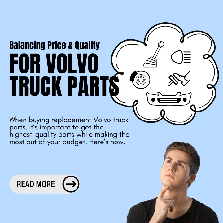 balancing price quality for volvo truck parts