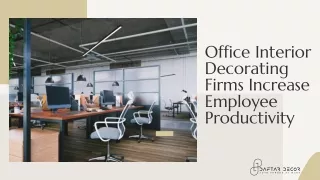 Office Interior Decorating Firms Increase Employee Productivity