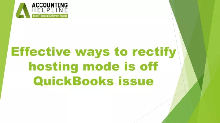 effective ways to rectify hosting mode is off quickbooks issue