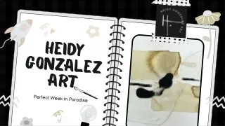 HEIDY GONZALEZ ART Presentation
