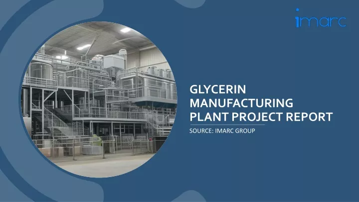glycerin manufacturing plant project report