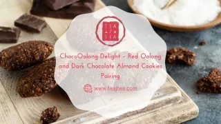 ChocoOolong Delight – Red Oolong and Dark Chocolate Almond Cookies Pairing