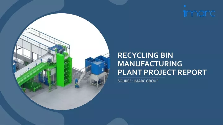 recycling bin manufacturing plant project report