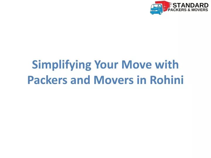 simplifying your move with packers and movers in rohini