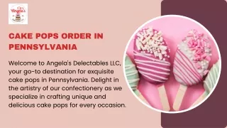 Deliciously Yours: Cake Pops Order in Pennsylvania with Angela's Delectables LLC