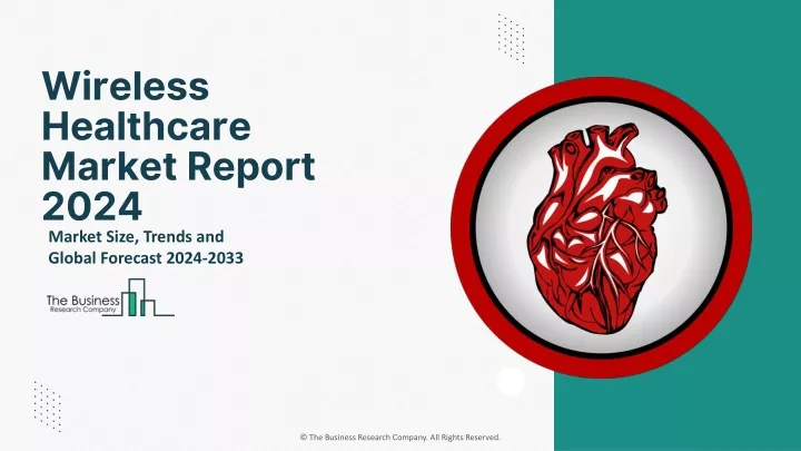 wireless healthcare market report 2024