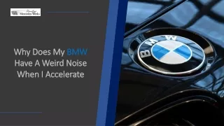 Why Does My BMW Have A Weird Noise When I Accelerate