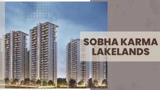 Sobha Karma Lakelands | Best Residential Property In Gurgaon