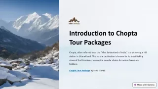 Chopta Tour Packages - Unveiling Nature's Wonders