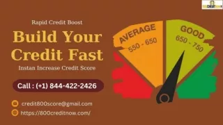 Build Your Credit Score Fast 18444222426 Credit Monitoring -800creditnow
