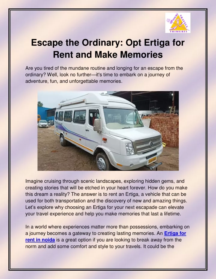 escape the ordinary opt ertiga for rent and make
