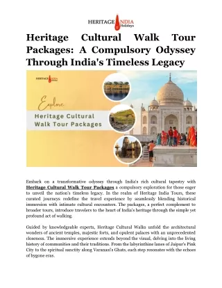 Heritage Cultural Walk Tour Packages: A Compulsory Odyssey Through India's Timel