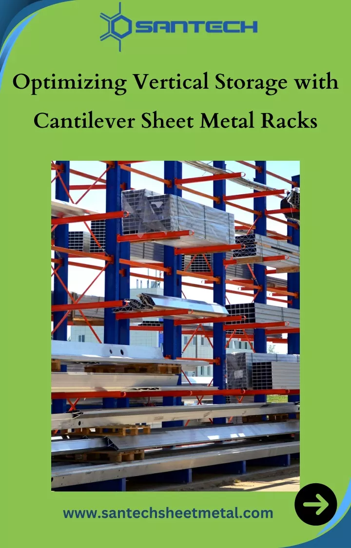 optimizing vertical storage with cantilever sheet