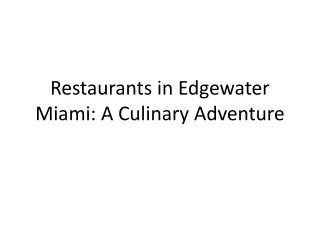 Restaurants in Edgewater Miami