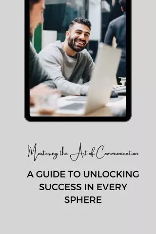 mastering the art of communication