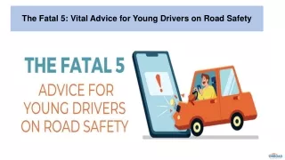 The Fatal 5: Vital Advice For Young Drivers On Road Safety