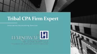 Innovative Accounting Service from your Tribal CPA Firm Experts
