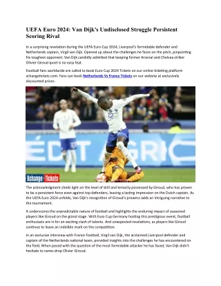 uefa euro 2024 van dijk s undisclosed struggle