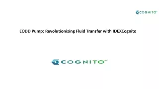 EODD Pump: Revolutionizing Fluid Transfer with IDEXCognito