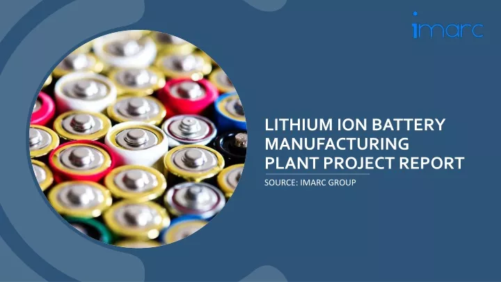 lithium ion battery manufacturing plant project