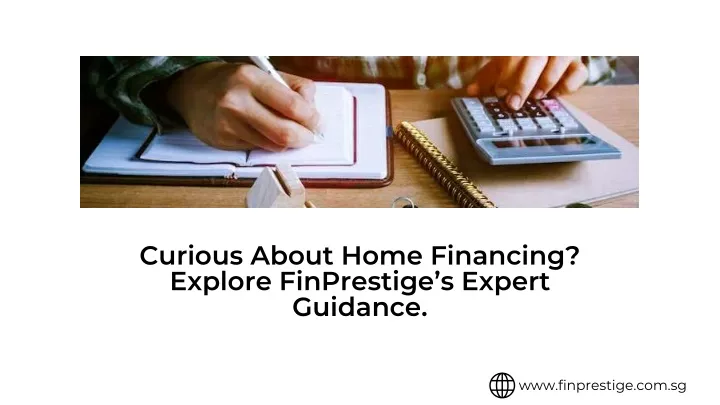 curious about home financing explore finprestige