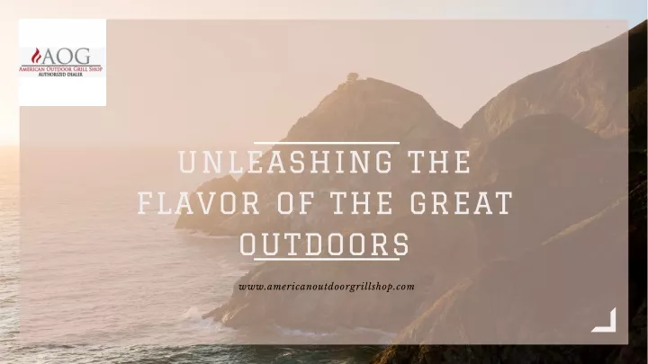 unleashing the flavor of the great outdoors