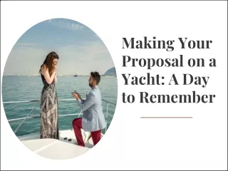 making your proposal on a yacht a day to remember