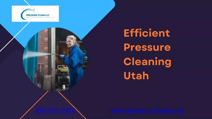 efficient pressure cleaning utah