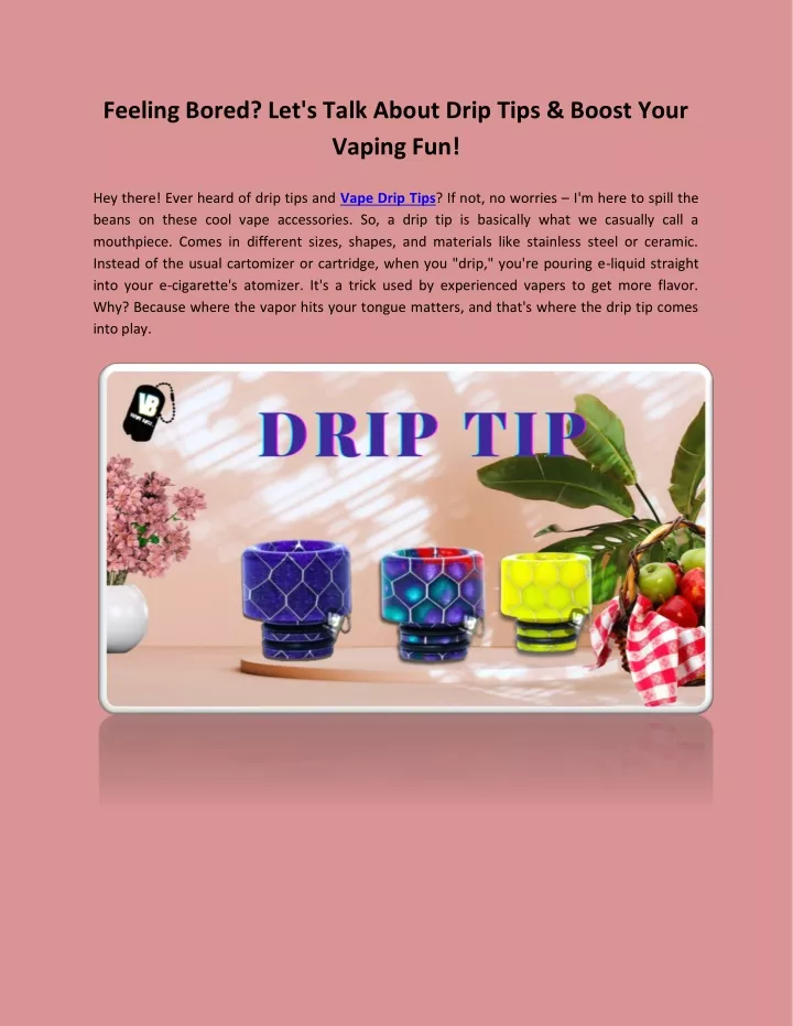 feeling bored let s talk about drip tips boost