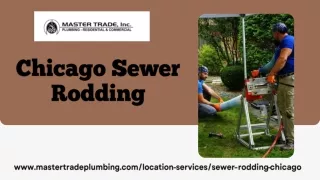 Efficient Chicago Sewer Rodding Services by Matertrade Plumbing - Best Solutions