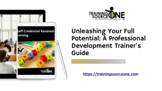 Professional Development Trainer's Guide at Training Source One